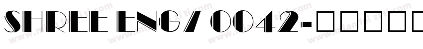 SHREE ENG7 0042字体转换